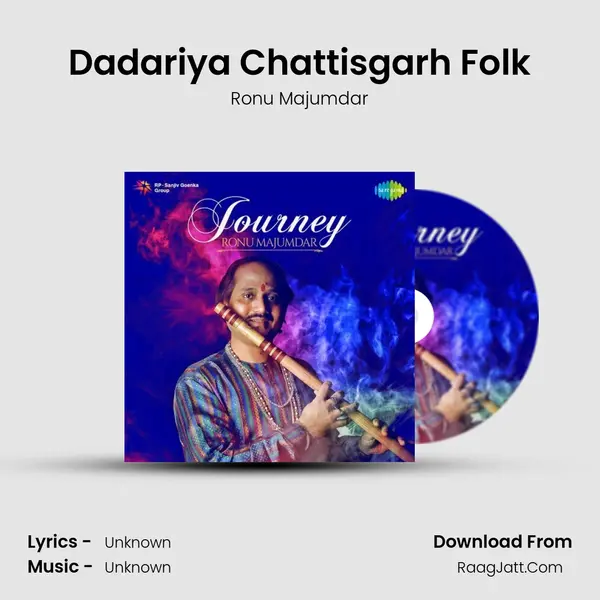 Dadariya Chattisgarh Folk MP3 Song by Ronu Majumdar Cover