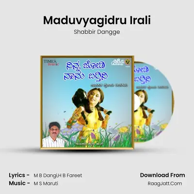 Maduvyagidru Irali MP3 Song by Shabbir Dangge Cover