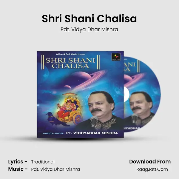 Shri Shani Chalisa - Pdt. Vidya Dhar Mishra