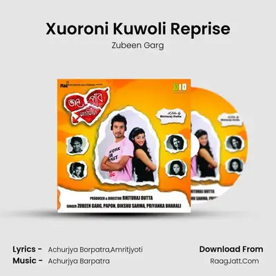 Xuoroni Kuwoli Reprise MP3 Song by Zubeen Garg Cover