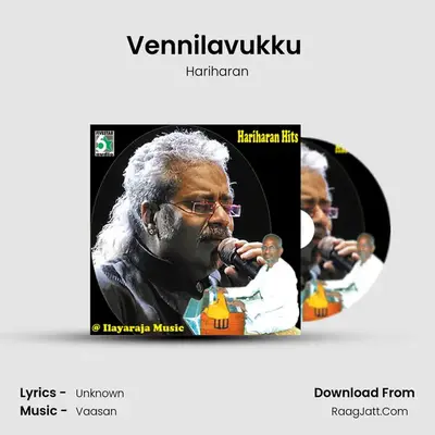 Vennilavukku (From Poonthottam) Cover