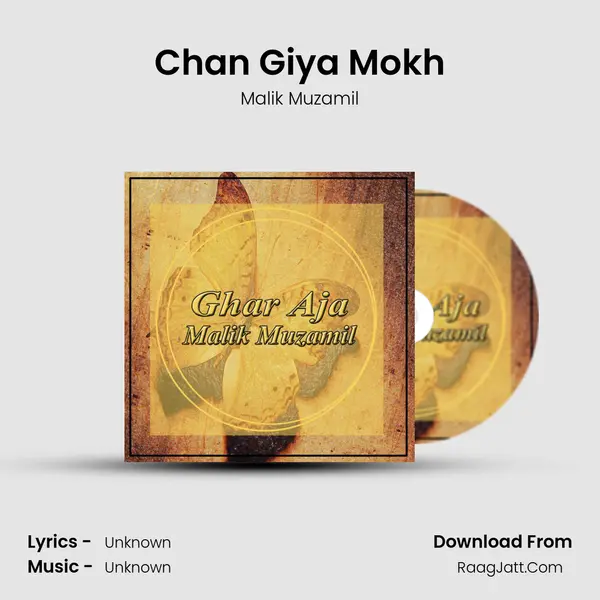 Chan Giya Mokh MP3 Song by Malik Muzamil Cover