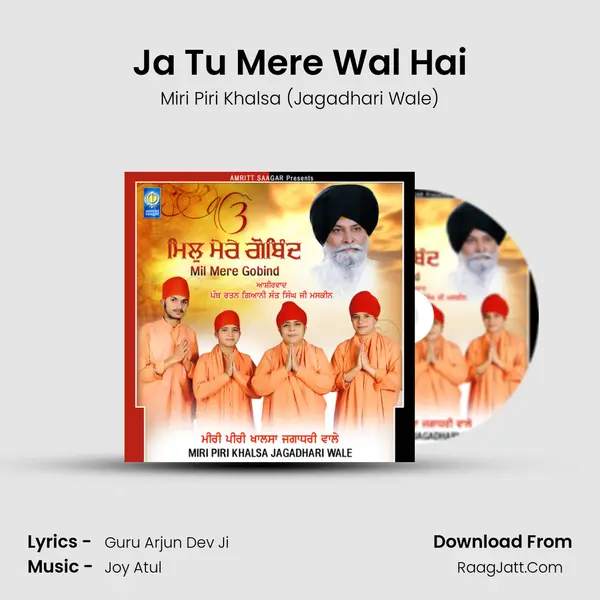 Ja Tu Mere Wal Hai MP3 Song by Miri Piri Khalsa (Jagadhari Wale) Cover