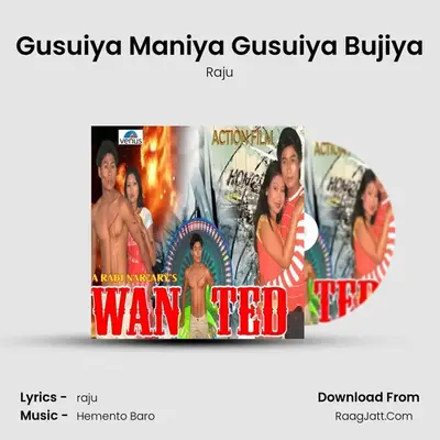 Gusuiya Maniya Gusuiya Bujiya MP3 Song by Raju Cover