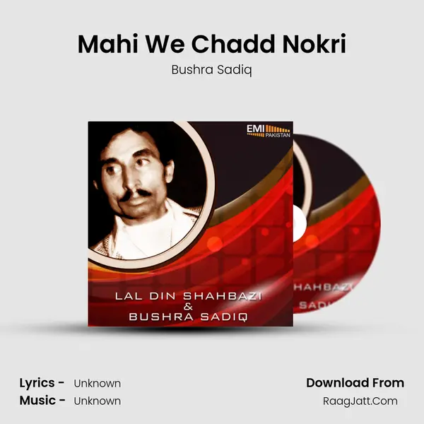 Mahi We Chadd Nokri MP3 Song by Bushra Sadiq Cover