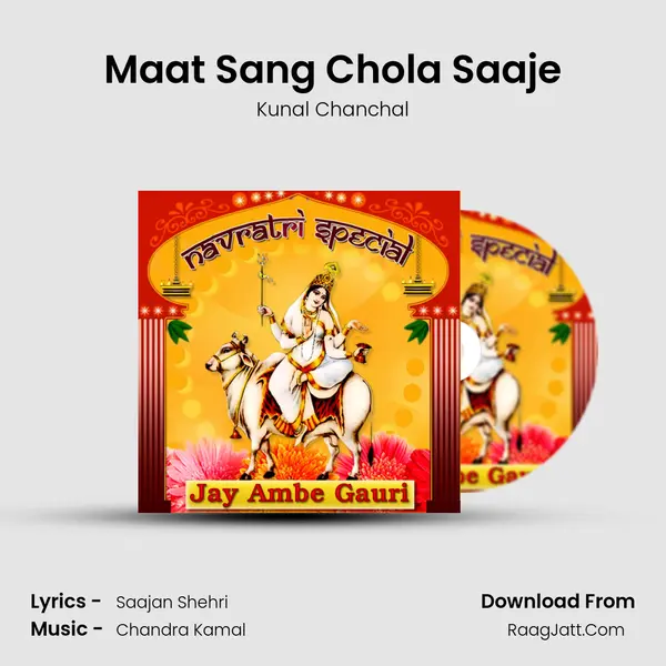 Maat Sang Chola Saaje mp3 song