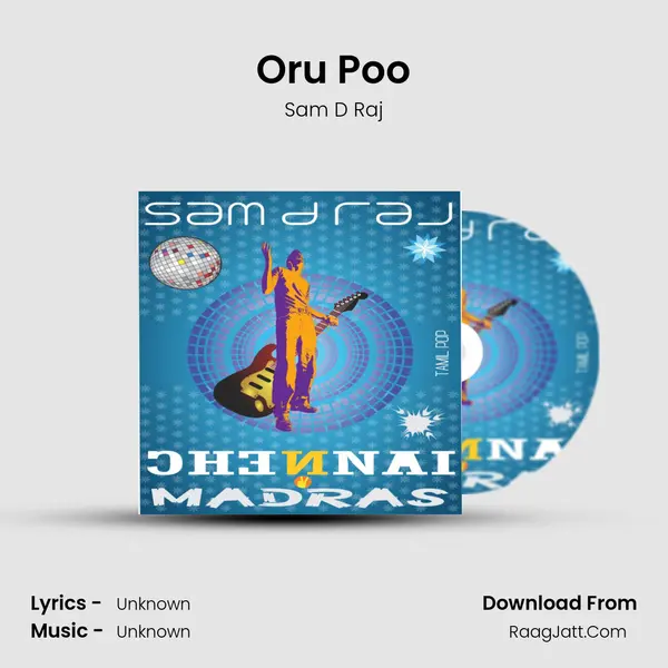 Oru Poo MP3 Song by Sam D Raj Cover