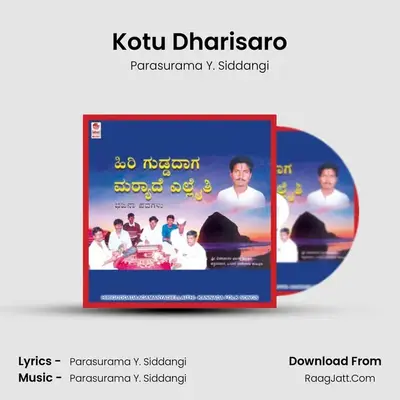 Kotu Dharisaro MP3 Song by Parasurama Y. Siddangi Cover