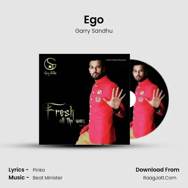 Ego MP3 Song by Garry Sandhu Cover