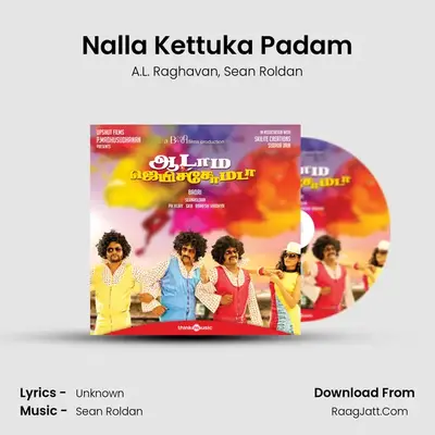 Nalla Kettuka Padam MP3 Song by A.L. Raghavan Cover