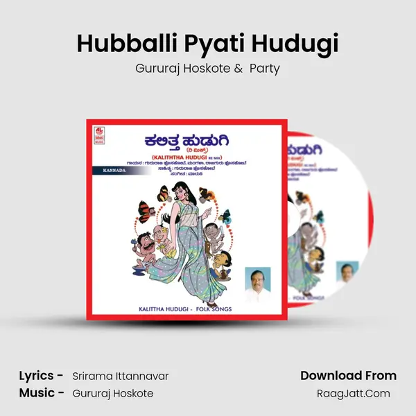 Hubballi Pyati Hudugi MP3 Song by Gururaj Hoskote Cover