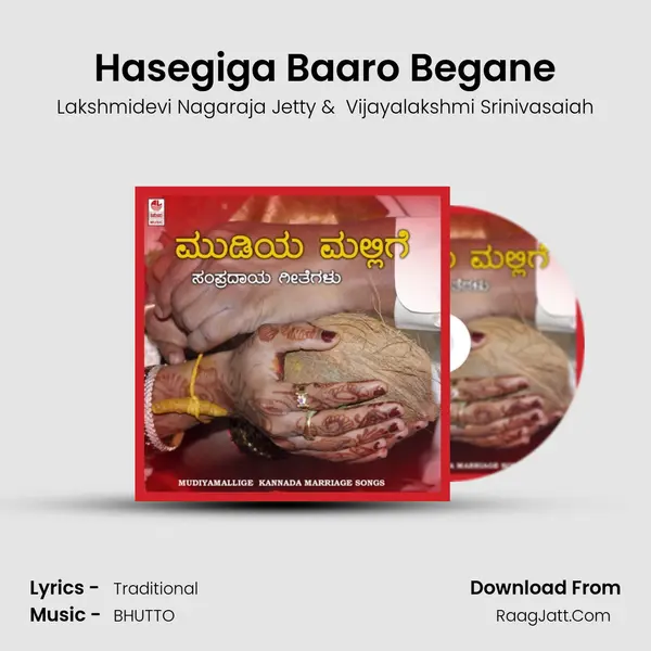 Hasegiga Baaro Begane MP3 Song by Lakshmidevi Nagaraja Jetty Cover