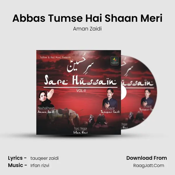 Abbas Tumse Hai Shaan Meri MP3 Song by Aman Zaidi Cover