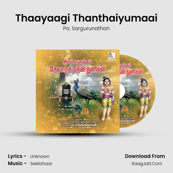Thaayaagi Thanthaiyumaai MP3 Song by Pa. Sargurunathan Cover