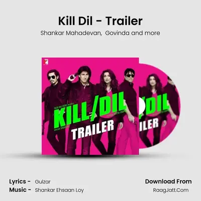 Kill Dil - Trailer MP3 Song by Shankar Mahadevan Cover