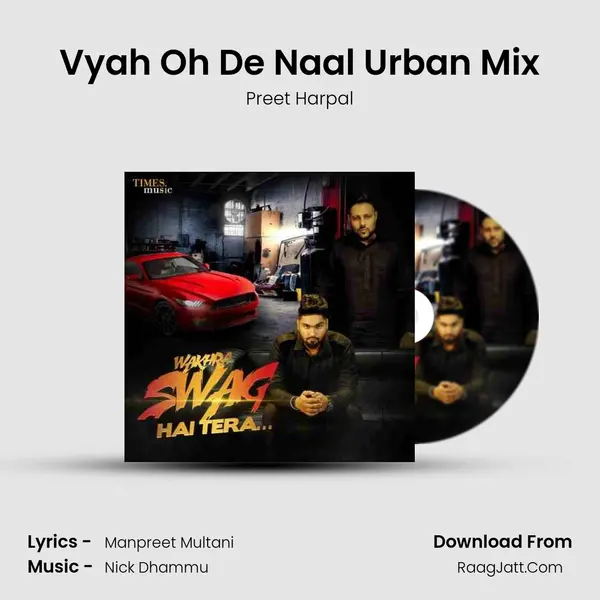 Vyah Oh De Naal Urban Mix Cover