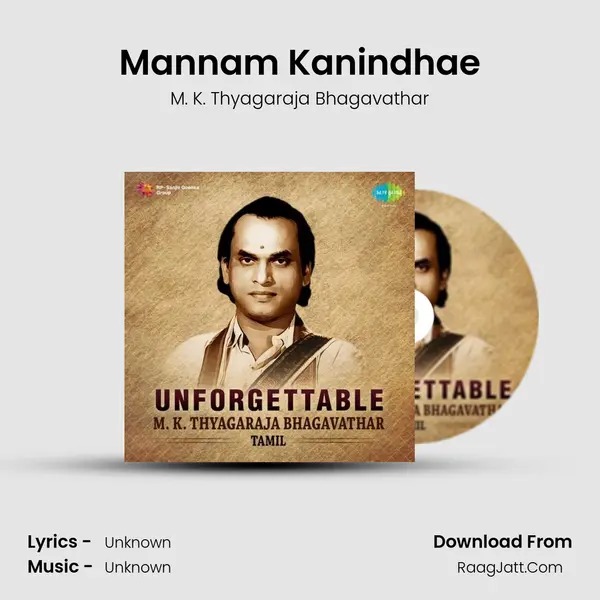 Mannam Kanindhae MP3 Song by M. K. Thyagaraja Bhagavathar Cover