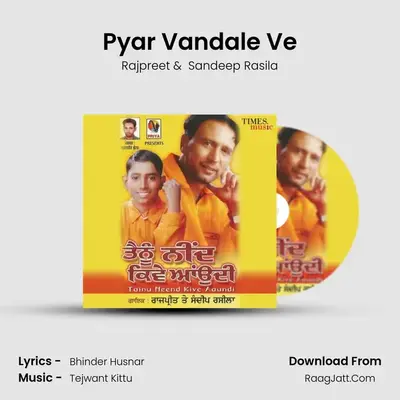 Pyar Vandale Ve mp3 song