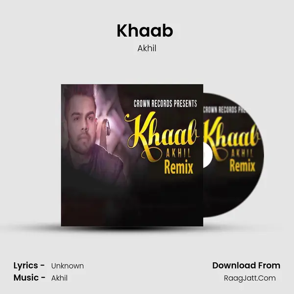 Khaab (Remix Version) - Akhil