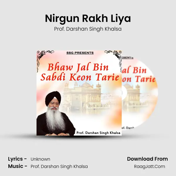 Nirgun Rakh Liya MP3 Song by Prof. Darshan Singh Khalsa Cover
