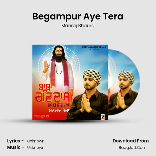 Begampur Aye Tera MP3 Song by Manraj Bhaura Cover
