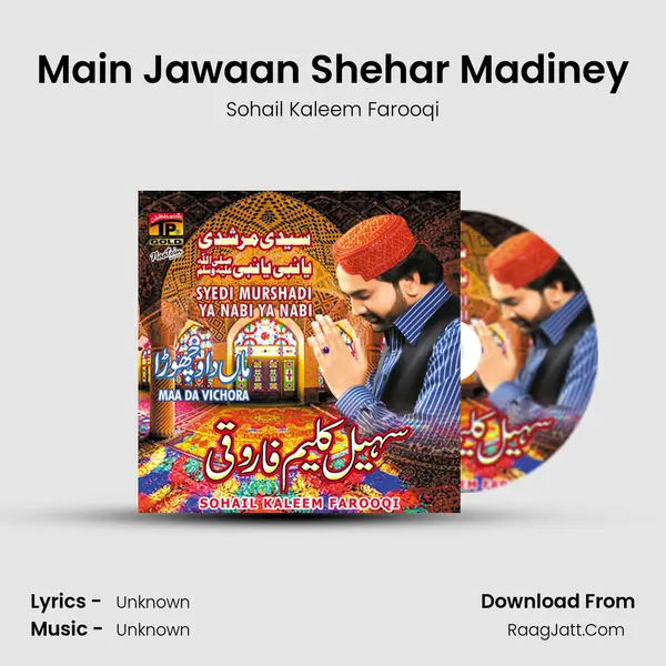 Main Jawaan Shehar Madiney MP3 Song by Sohail Kaleem Farooqi Cover