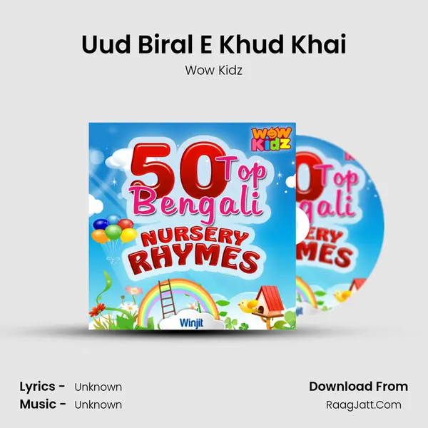 Uud Biral E Khud Khai MP3 Song by Wow Kidz Cover