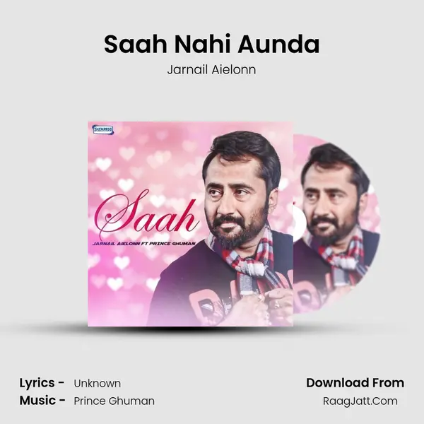 Saah Nahi Aunda mp3 song