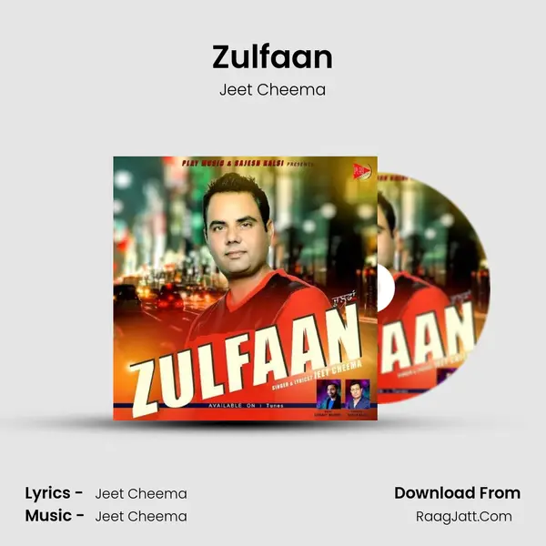 Zulfaan MP3 Song by Jeet Cheema Cover