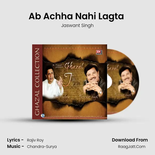 Ab Achha Nahi Lagta (Jazbaat) MP3 Song by Jaswant Singh Cover