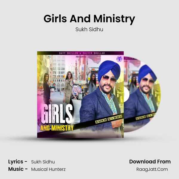 Girls And Ministry MP3 Song by Sukh Sidhu Cover