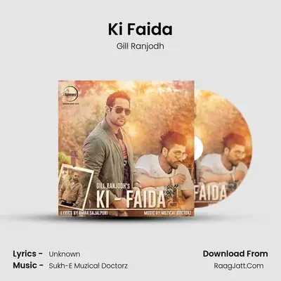 Ki Faida - Gill Ranjodh