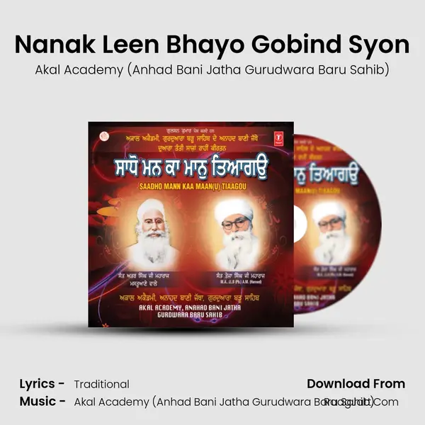 Nanak Leen Bhayo Gobind Syon MP3 Song by Akal Academy (Anhad Bani Jatha Gurudwara Baru Sahib) Cover