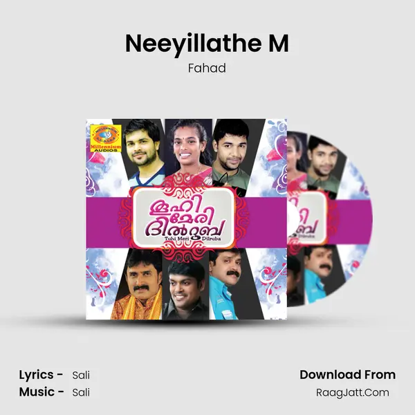 Neeyillathe M MP3 Song by Fahad Cover