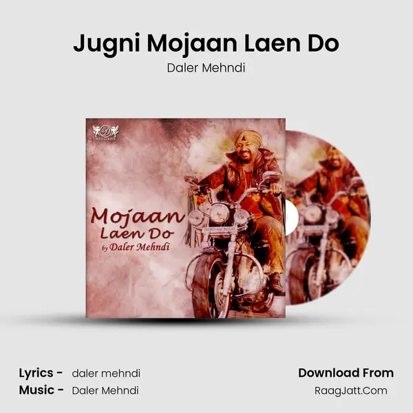 Jugni Mojaan Laen Do MP3 Song by Daler Mehndi Cover