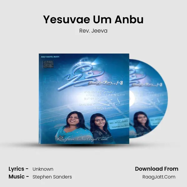 Yesuvae Um Anbu MP3 Song by Rev. Jeeva Cover