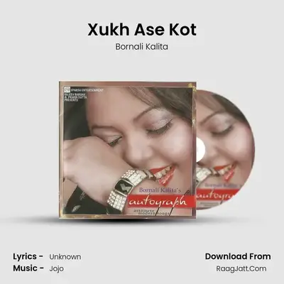 Xukh Ase Kot MP3 Song by Bornali Kalita Cover