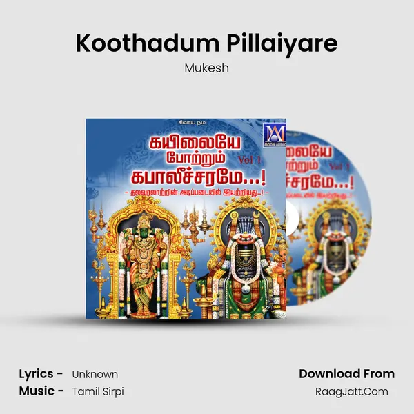 Koothadum Pillaiyare MP3 Song by Mukesh Cover
