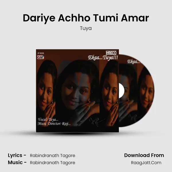 Dariye Achho Tumi Amar MP3 Song by Tuya Cover
