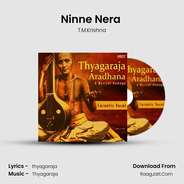 Ninne Nera (T.M.Krishna) MP3 Song by T.M.Krishna Cover
