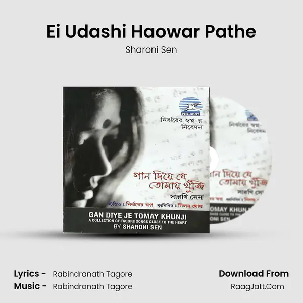 Ei Udashi Haowar Pathe MP3 Song by Sharoni Sen Cover