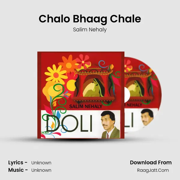 Chalo Bhaag Chale MP3 Song by Salim Nehaly Cover