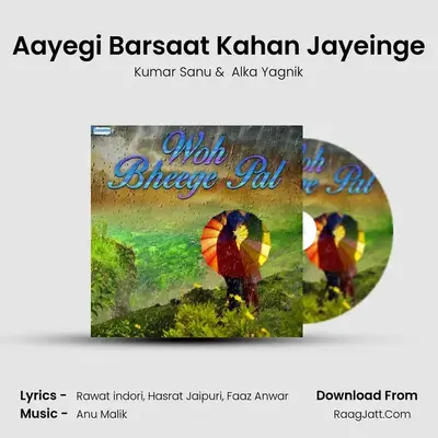 Aayegi Barsaat Kahan Jayeinge Cover