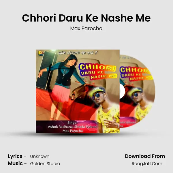 Chhori Daru Ke Nashe Me MP3 Song by Max Parocha Cover