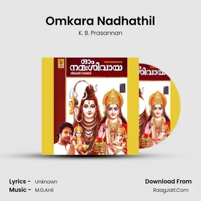 Omkara Nadhathil MP3 Song by K. B. Prasannan Cover