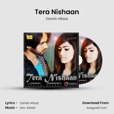 Tera Nishaan MP3 Song by Danish Alfaaz Cover