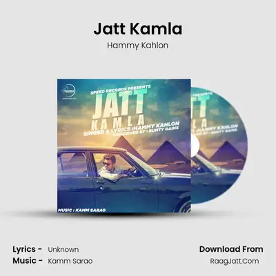 Jatt Kamla MP3 Song by Hammy Kahlon Cover