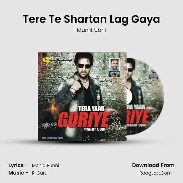 Tere Te Shartan Lag Gaya MP3 Song by Manjit Ubhi Cover