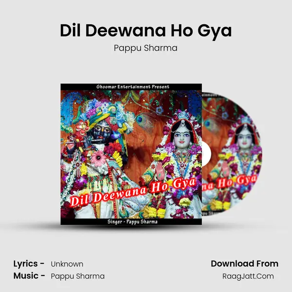 Dil Deewana Ho Gya MP3 Song by Pappu Sharma Cover