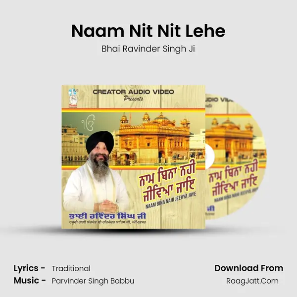 Naam Nit Nit Lehe MP3 Song by Bhai Ravinder Singh Ji Cover